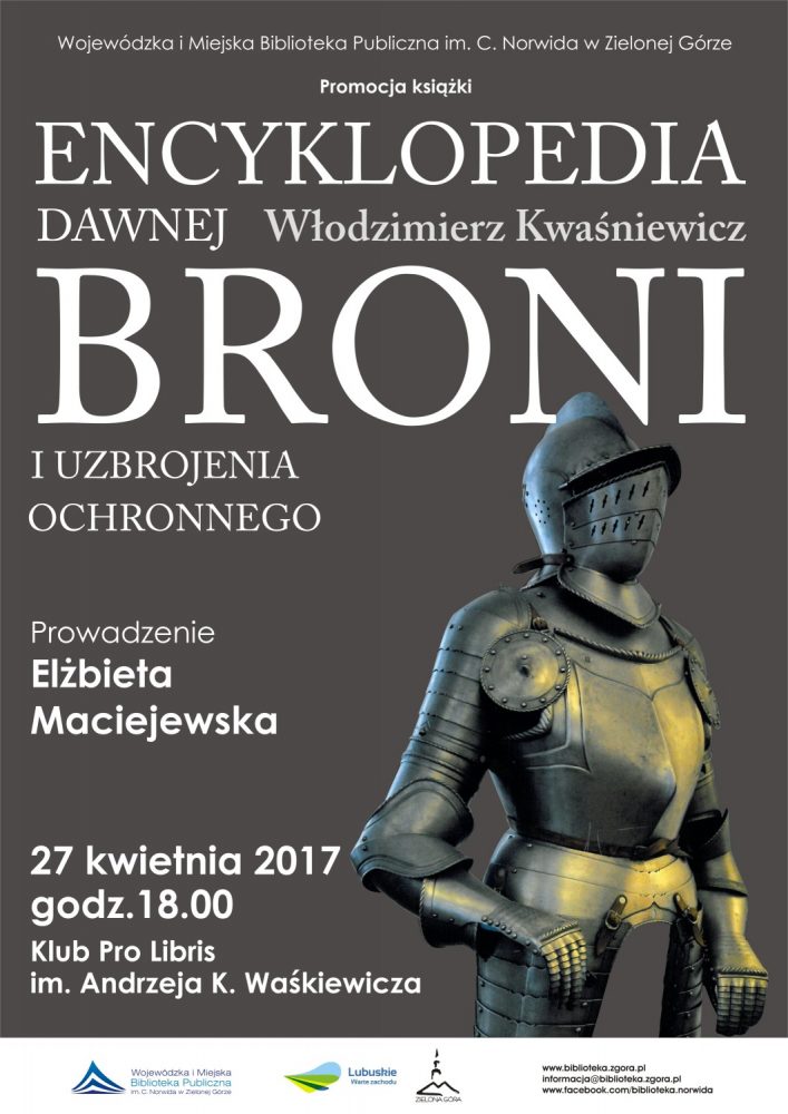 Encyklopedia Dawnej Broni i Uzbrojenia 7.05.2017 Radio Zachód - Lubuskie
