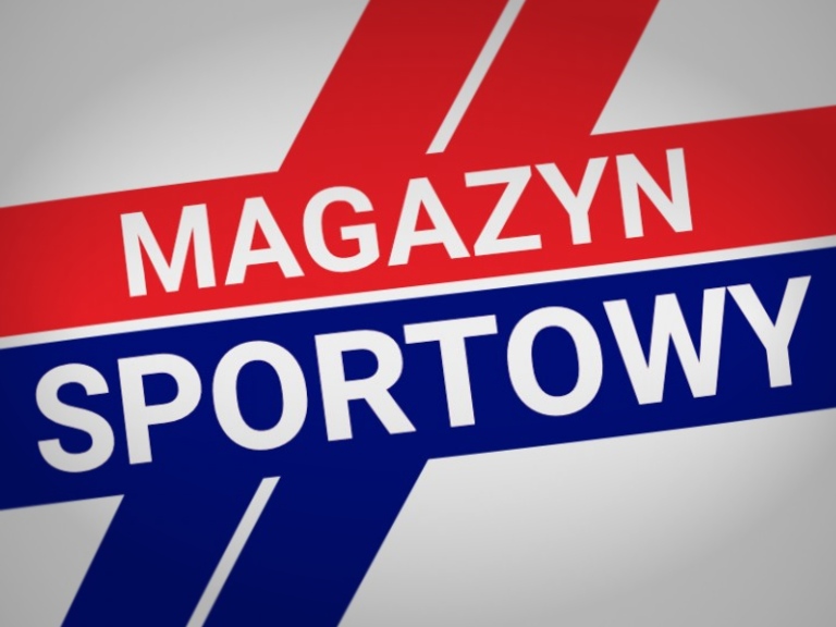 Magazyn Sportowy: Koszykówka, tenis stołowy, piłka ręczna, kajakarstwo Radio Zachód - Lubuskie