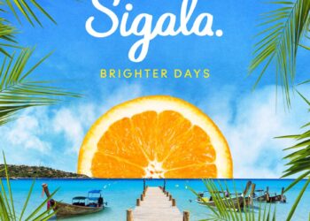 Sigala – Brighter Days