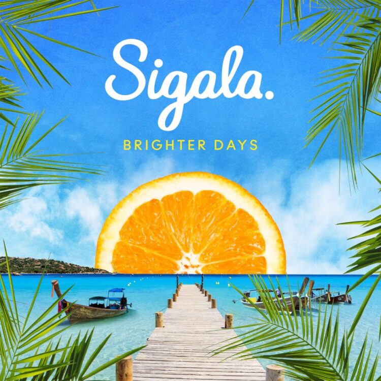 Sigala – Brighter Days