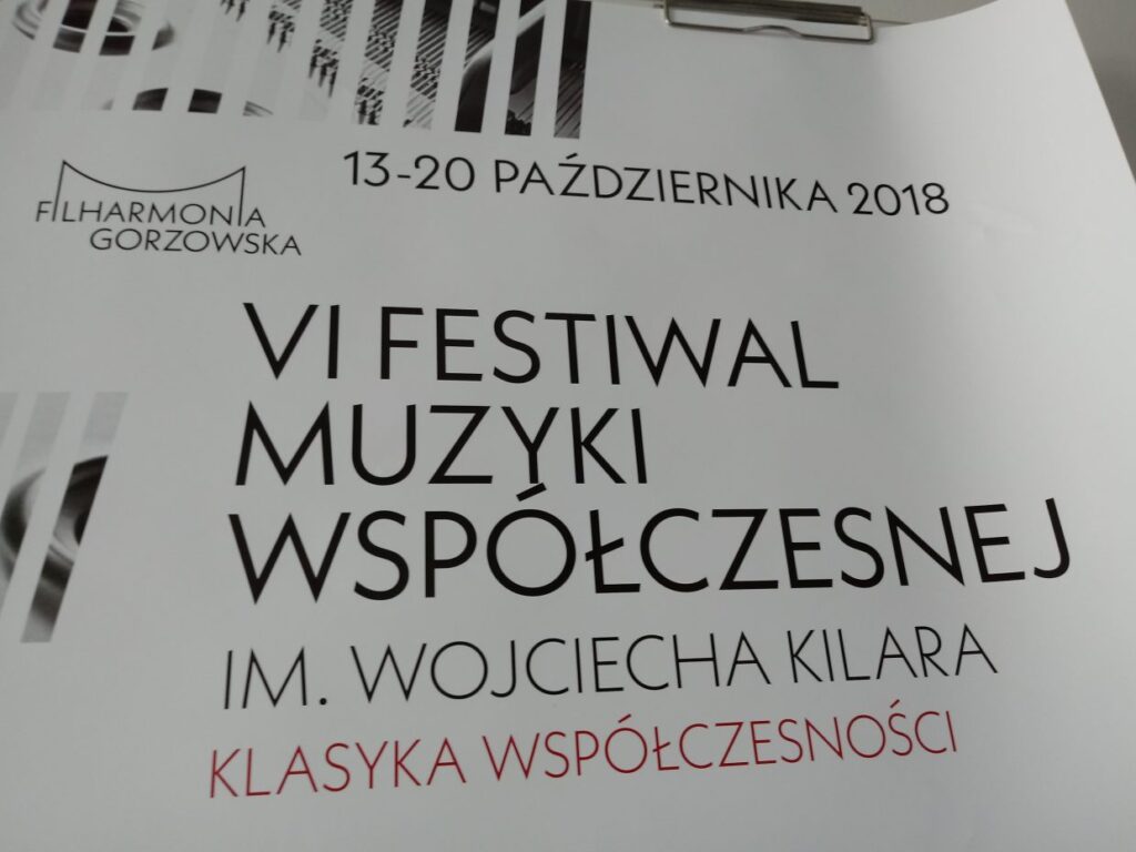 Rozpoczyna się VI Festiwal Muzyki Współczesnej im. Wojciecha Kilara Radio Zachód - Lubuskie