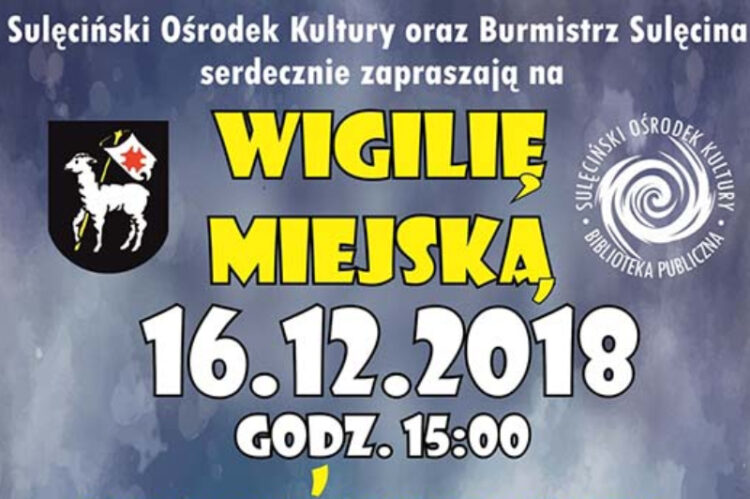 plakat organizatora Wigilii miejskiej w Sulęcinie 2018