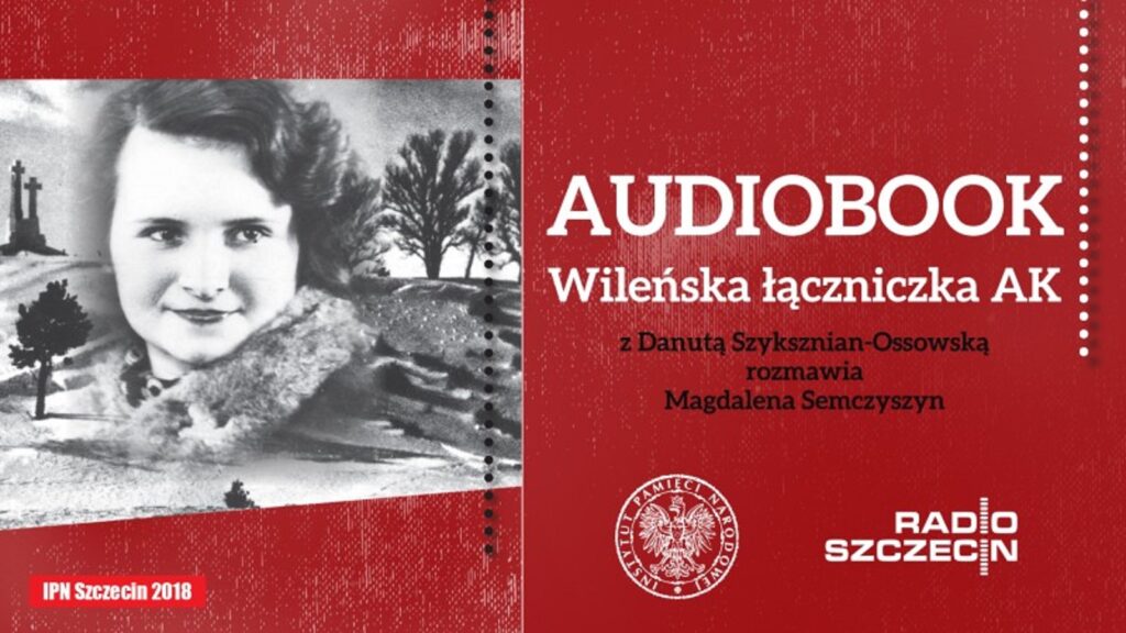 Wileńska łączniczka AK Radio Zachód - Lubuskie