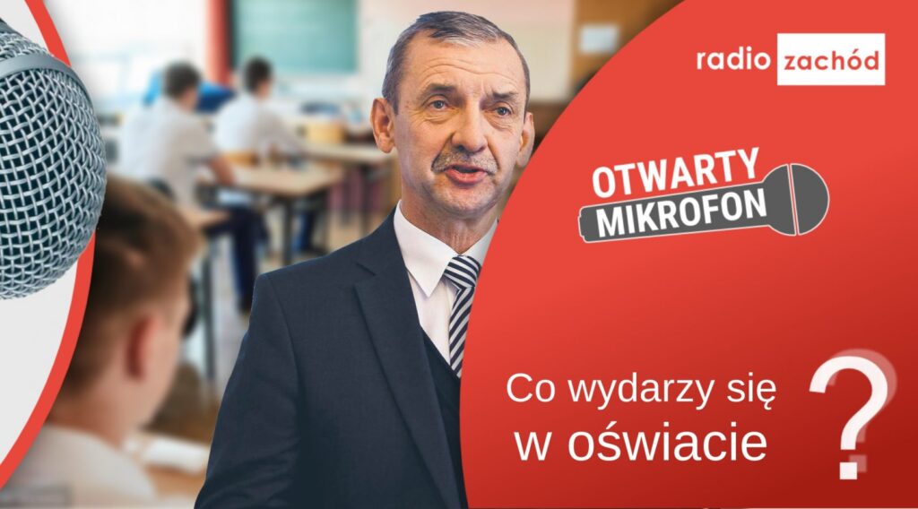 Co nas czeka w oświacie? Radio Zachód - Lubuskie