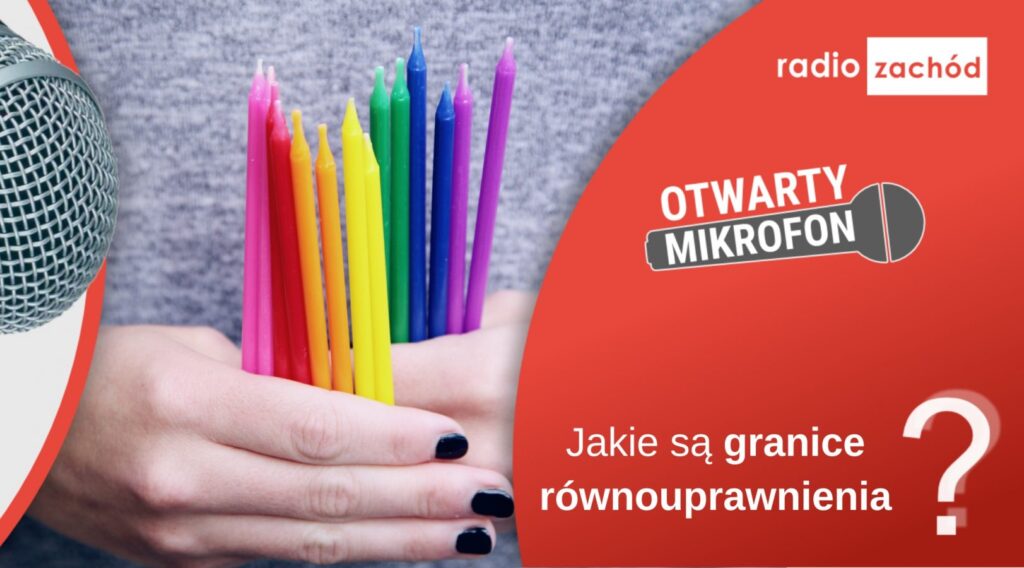 Jakie są granice równouprawnienia? Radio Zachód - Lubuskie