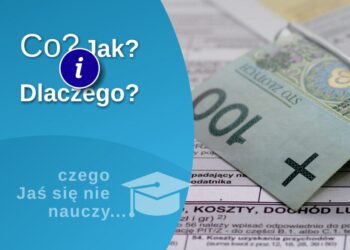 Co, jak i dlaczego