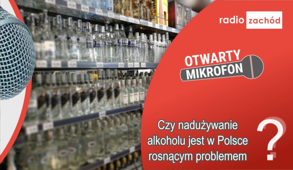 Czy nadużywanie alkoholu jest w Polsce rosnącym problemem? Radio Zachód - Lubuskie
