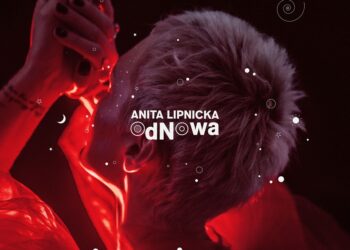 ANITA LIPNICKA ‚OdNowa’