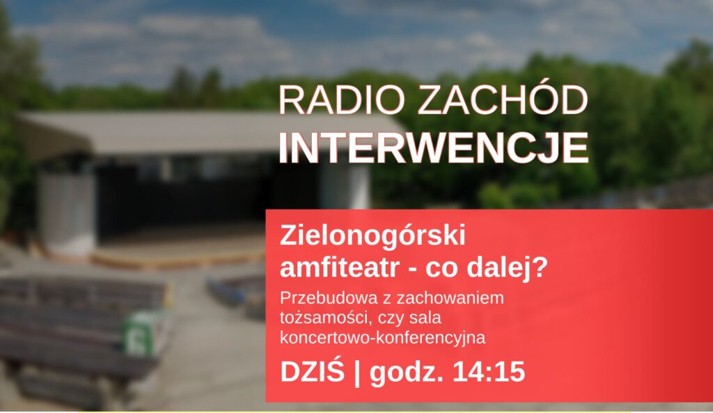 Zielonogórski amfiteatr: przebudowa, czy sala koncertowo-konferencyjna? Radio Zachód - Lubuskie