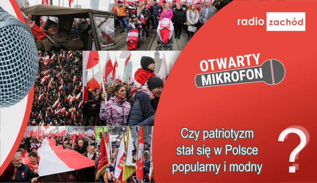 Czy patriotyzm stał się w Polsce popularny i modny? Radio Zachód - Lubuskie