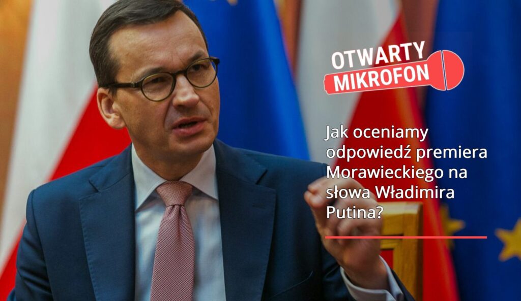 Jak oceniamy odpowiedź premiera Morawieckiego na słowa Putina? Radio Zachód - Lubuskie