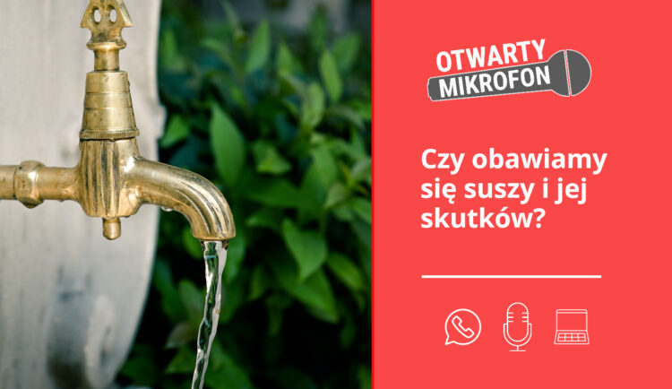 Czy obawiamy się skutków suszy? Radio Zachód - Lubuskie