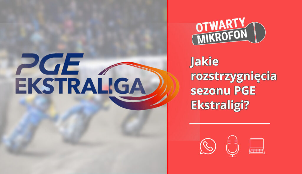 Jakie rozstrzygnięcia sezonu PGE Ekstraligi? Radio Zachód - Lubuskie