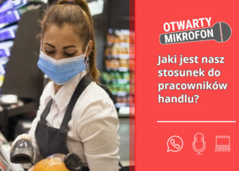 Jaki jest nasz stosunek do pracowników handlu?