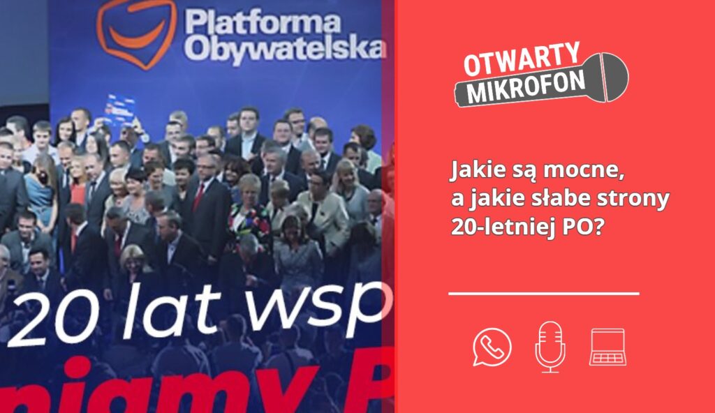 Jakie są mocne, a jakie słabe strony 20-letniej PO? Radio Zachód - Lubuskie