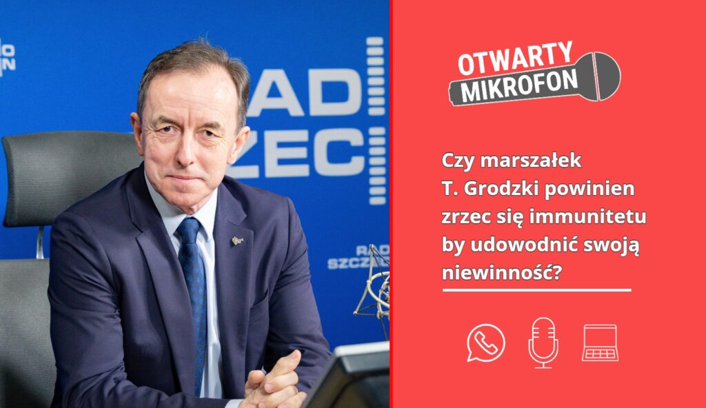 Czy marszałek T. Grodzki powinien zrzec się immunitetu by udowodnić swoją niewinność? Radio Zachód - Lubuskie