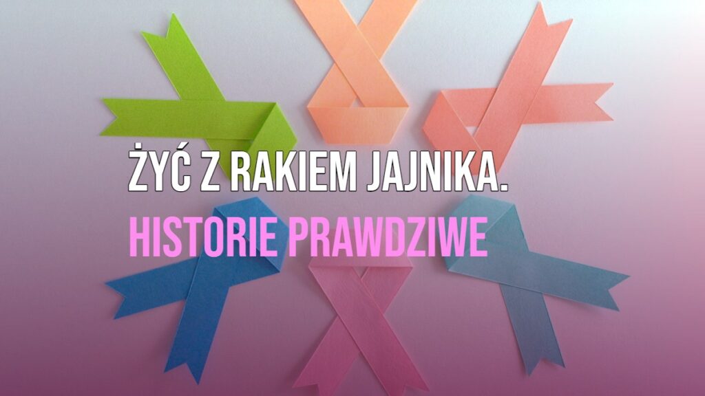 Żyć z rakiem jajnika. Historie prawdziwe [KONFERENCJA, WIDEO] Radio Zachód - Lubuskie