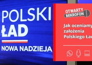 Polski Ład: jak oceniamy jego założenia?