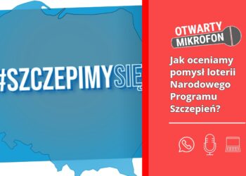 Jak oceniamy pomysł loterii Narodowego Programu Szczepień?