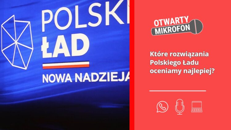 Które rozwiązania Polskiego Ładu oceniamy najlepiej?