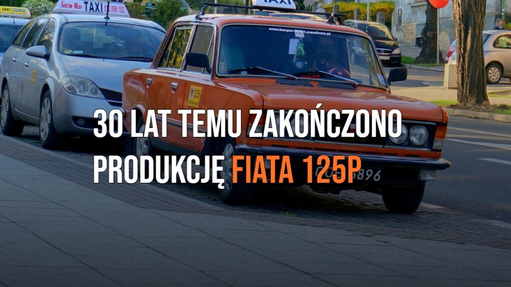 30 lat temu zakończono produkcję Polskiego Fiata 125p [WIDEO] Radio Zachód - Lubuskie