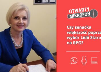 Czy senacka większość poprze wybór Lidii Staroń na RPO?