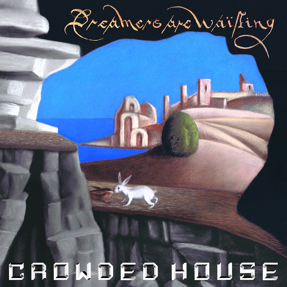 CROWDED HOUSE – „Dreamers Are Waiting” Radio Zachód - Lubuskie