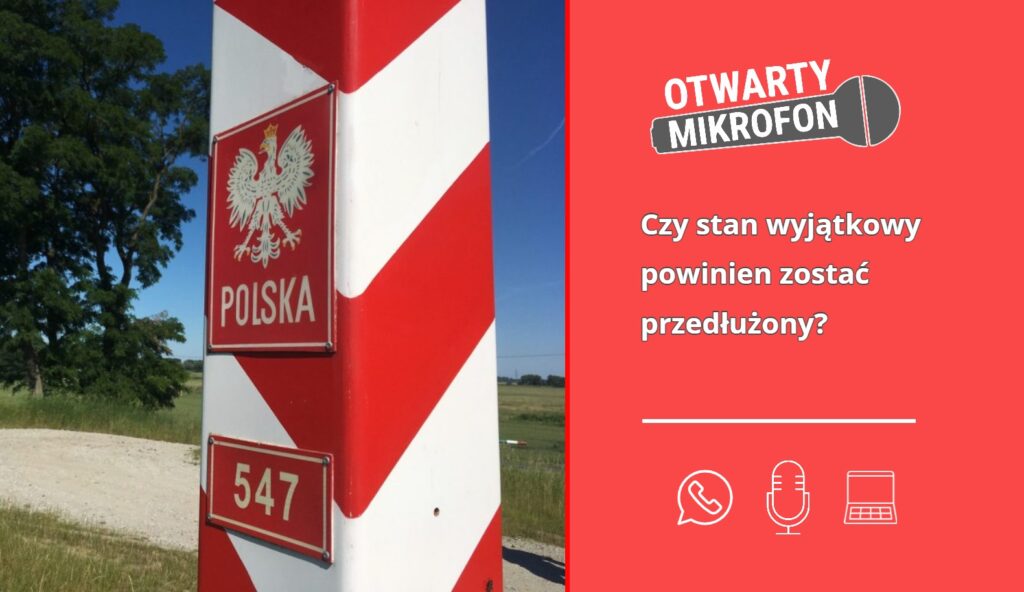 Czy stan wyjątkowy powinien zostać przedłużony? Radio Zachód - Lubuskie