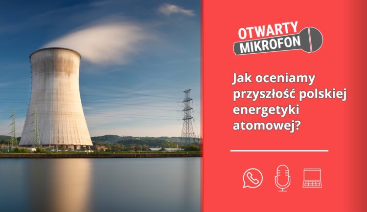 przyszłość polskiej energetyki atomowej