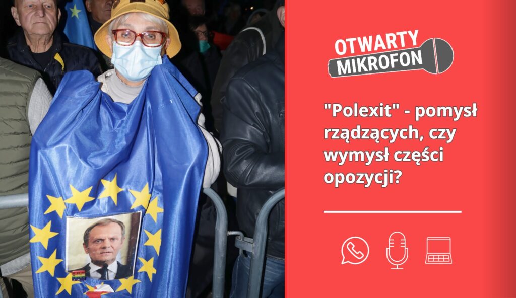 "Polexit" - pomysł rządzących, czy wymysł części opozycji? Radio Zachód - Lubuskie
