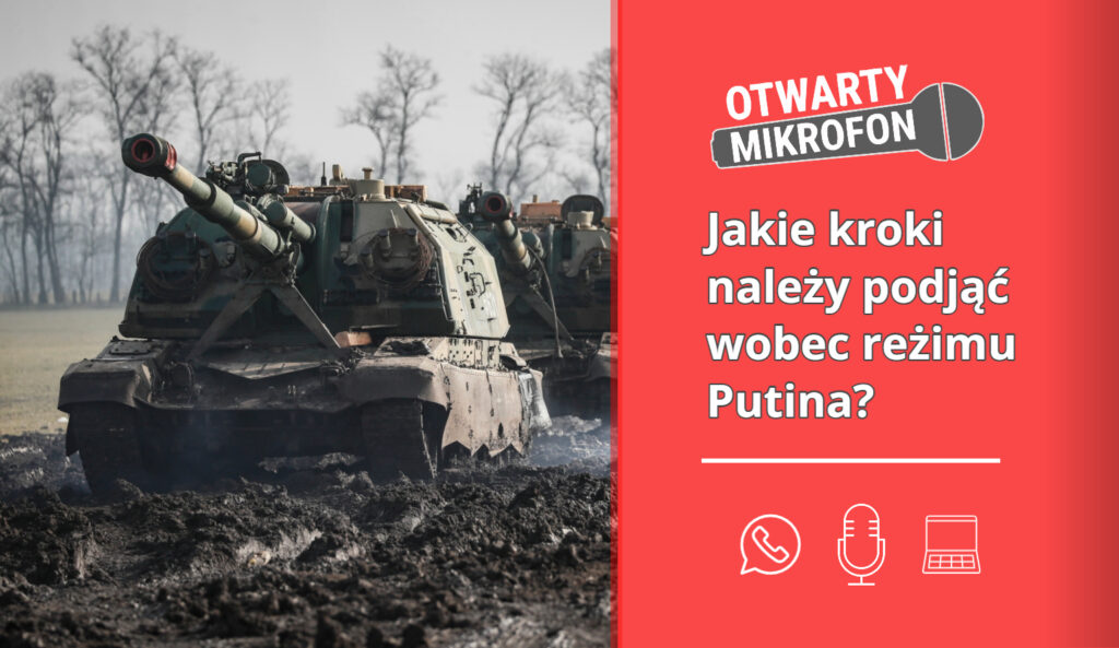 Jakie kroki należy podjąć wobec reżimu Putina? Radio Zachód - Lubuskie