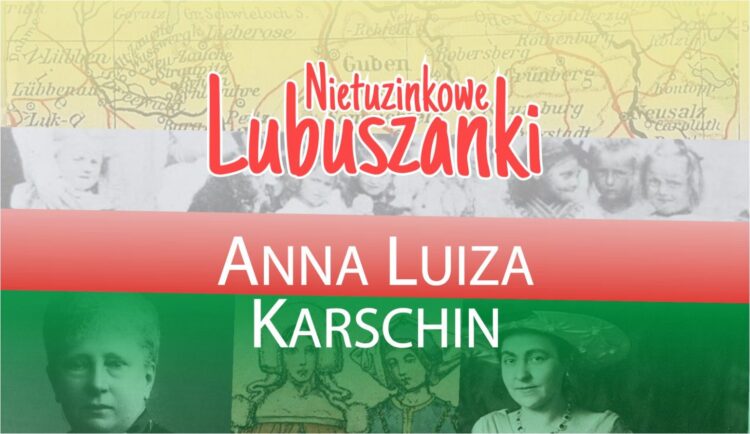 Nietuzinkowe Lubuszanki - Anna Luiza Karschin Radio Zachód - Lubuskie