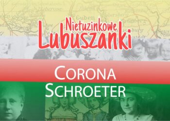 Nietuzinkowe Lubuszanki - Corona Schroeter Radio Zachód - Lubuskie