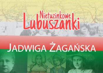 Nietuzinkowe Lubuszanki - Jadwiga Żagańska Radio Zachód - Lubuskie