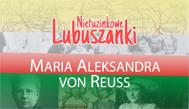Nietuzinkowe Lubuszanki - Maria Aleksandra von Reuss Radio Zachód - Lubuskie