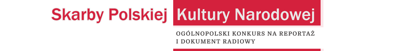 Skarby Polskiej Kultury Narodowej | O konkursie Radio Zachód - Lubuskie
