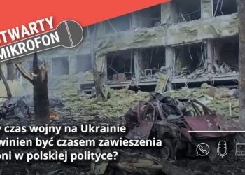 Czy czas wojny na Ukrainie powinien być też czasem zawieszenia broni w polskiej polityce? Radio Zachód - Lubuskie