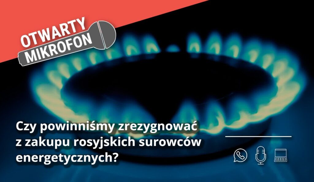 Czy powinniśmy zrezygnować z zakupu rosyjskich surowców energetycznych? Radio Zachód - Lubuskie