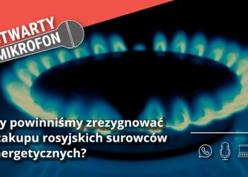 Czy powinniśmy zrezygnować z zakupu rosyjskich surowców energetycznych? Radio Zachód - Lubuskie