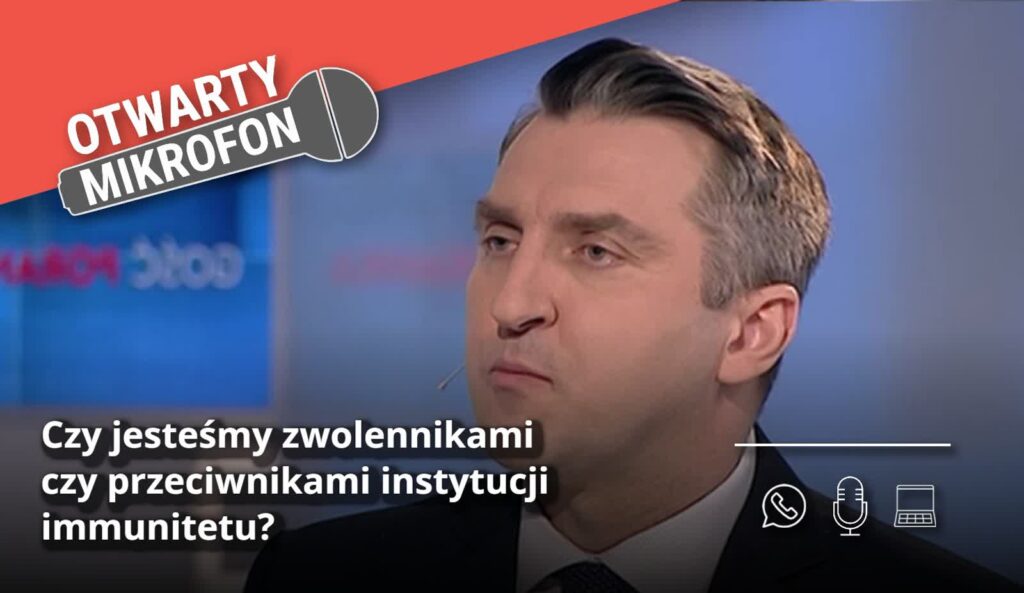 Czy jesteśmy zwolennikami czy przeciwnikami instytucji immunitetu? Radio Zachód - Lubuskie