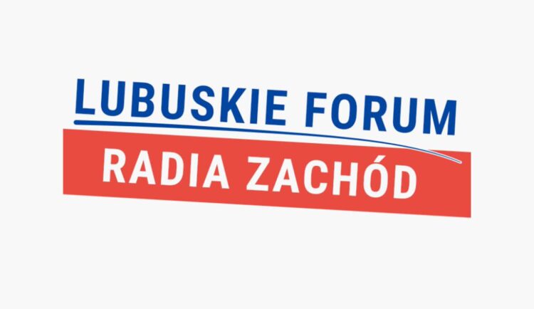 Lubuskie forum Radia Zachód 09.04.2022 Radio Zachód - Lubuskie