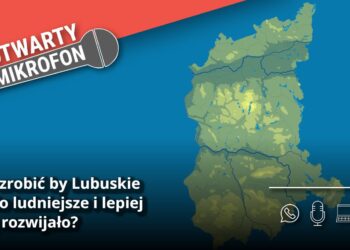 Co zrobić by Lubuskie było ludniejsze i lepiej się rozwijało? Radio Zachód - Lubuskie