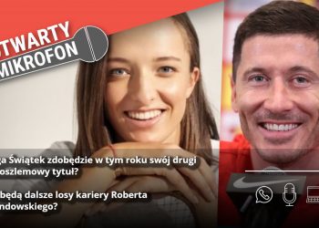 Czy Iga Świątek zdobędzie w tym roku swój drugi wielkoszlemowy tytuł? Jakie będą dalsze losy kariery Roberta Lewandowskiego? Radio Zachód - Lubuskie