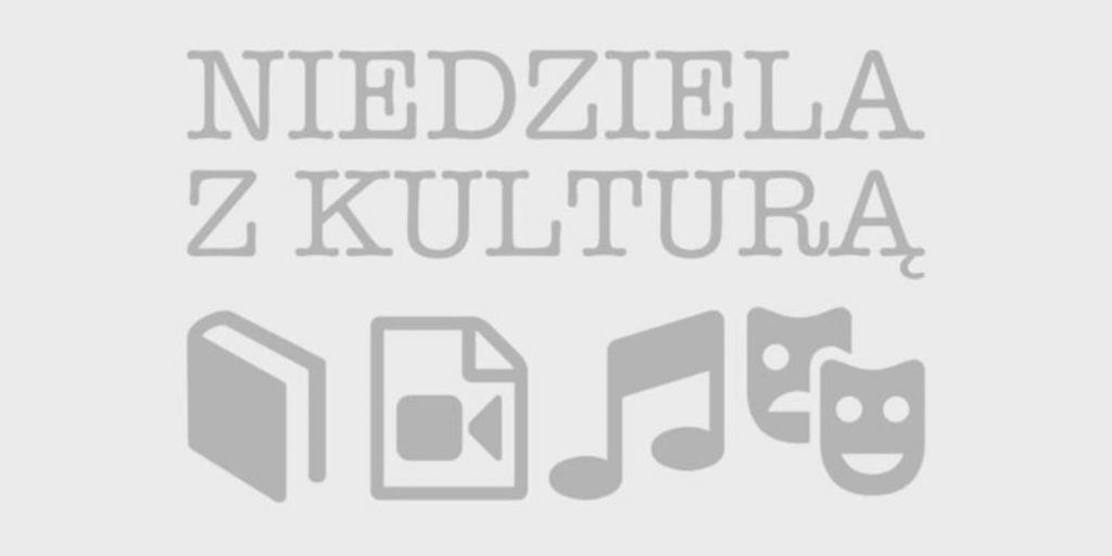 Niedziela z kulturą 08.05.2022 Radio Zachód - Lubuskie