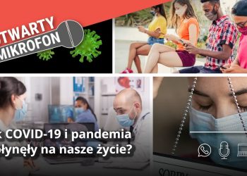 Jak COVID-19 i pandemia wpłynęły na nasze życie? Radio Zachód - Lubuskie