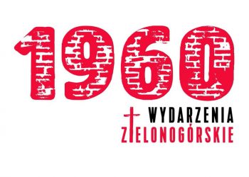 Dziś od 11:00 uroczystości z okazji 62. rocznicy Wydarzeń Zielonogórskich Radio Zachód - Lubuskie