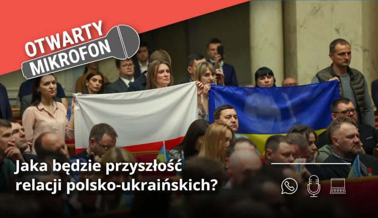 Jaka będzie przyszłość relacji polsko-ukraińskich? Radio Zachód - Lubuskie