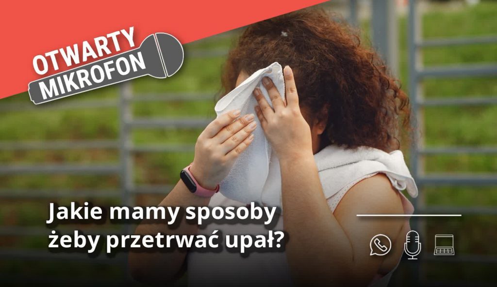 Jakie mamy sposoby żeby przetrwać upał? Radio Zachód - Lubuskie