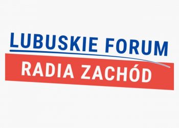Lubuskie forum Radia Zachód 11.06.2022 Radio Zachód - Lubuskie