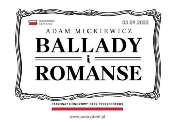 Za tydzień Narodowe Czytanie "Ballad i Romansów" Adama Mickiewicza Radio Zachód - Lubuskie